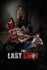 The Last Shot (2025) มือปืน