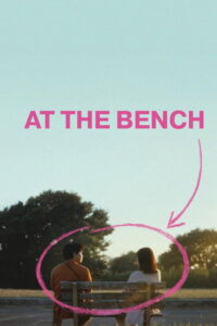 At the Bench (2024) ใครมั่งน้า…ที่ม้านั่ง