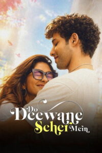 Do Deewane Seher Mein (2026) สองหัวใจในเมืองใหญ่