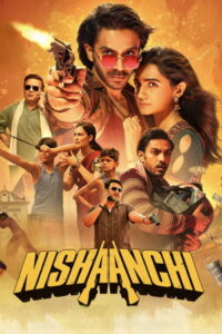 Nishaanchi (2025) เป้าหมายนี้คือเธอ