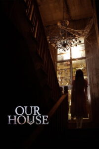 Our House (2025) ข้างบ้าน