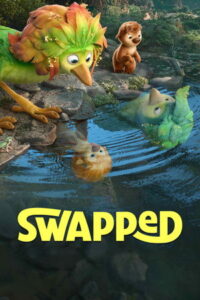Swapped (2026) สลับร่างผจญภัย