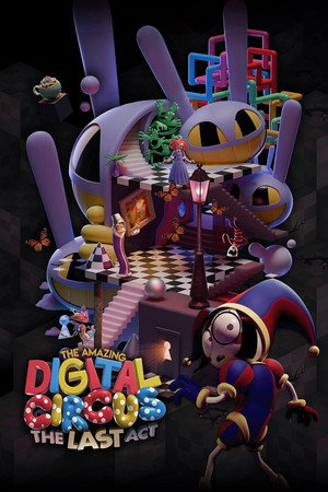 ดูหนัง The Amazing Digital Circus: The Last Act (2026)
