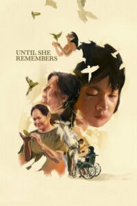 Until She Remembers (2026) จนกว่าเธอจะจำได้