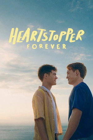 Heartstopper Forever (2026) เธอทำให้ใจฉันหยุดเต้น ตลอดไป