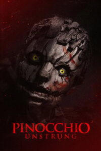Pinocchio: Unstrung (2026) พินอคคิโอ หุ่นไม้สายเชือด