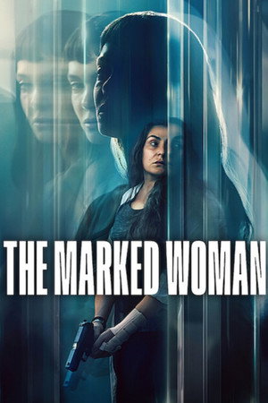 ดูหนัง The Marked Woman (2026) หญิงนิรนามกับมลทินปริศนา